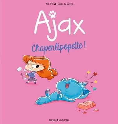 Ajax T.3: Chaperlipopette !