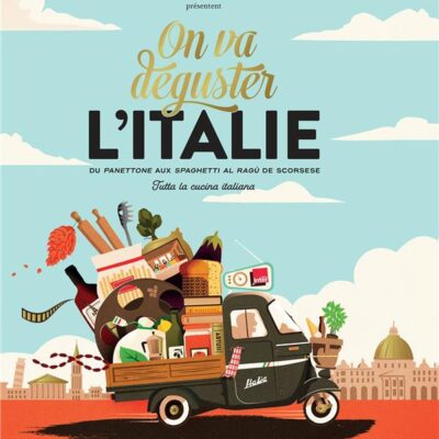 On va déguster : L'Italie