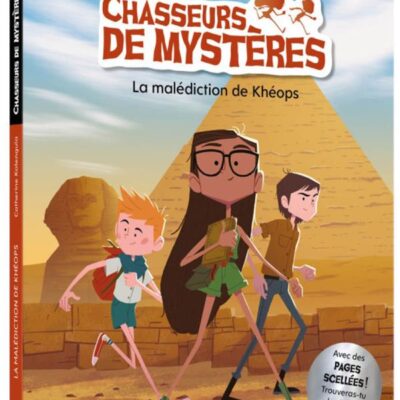 Chasseurs de mystères Tome 4 : la malédiction de Khéops