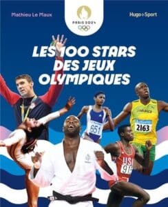 Les 100 stars de l'histoire des Jeux Olympiques