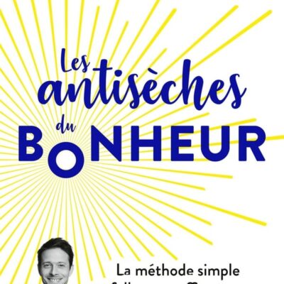 Les antisèches du bonheur, Jonathan Lehmann