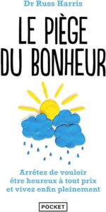 Le piège du bonheur