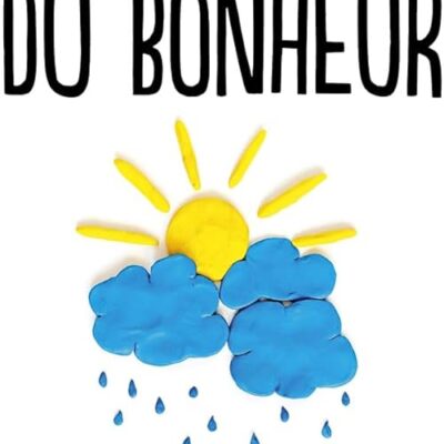 Le piège du bonheur