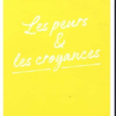 Ecoute ton corps: Les peurs et les croyances, Lise Bourbeau