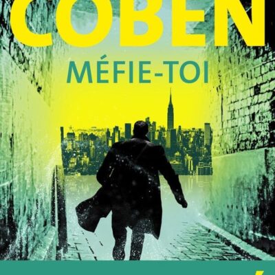 Méfie-toi, Harlan Coben