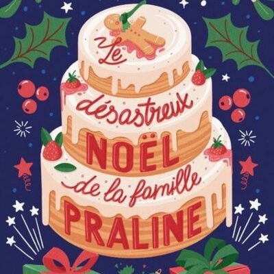Le désastreux Noël de la famille Praline, Carène Ponte