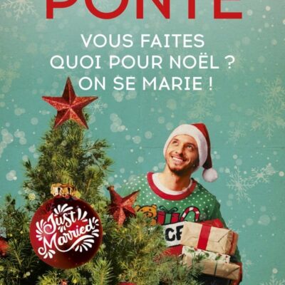 Vous faites quoi pour Noël ? on se marie !, Carène Ponte