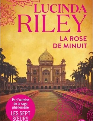 La rose de minuit - Lucinda Riley