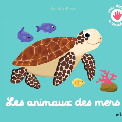 Mes docus à toucher : Les animaux des mers MILAN