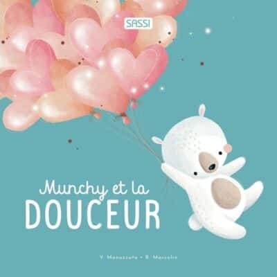 Munchy et la douceur SASSI