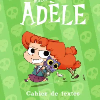 Cahier de texte mortelle Adèle